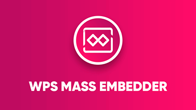 wps Mass Embedder plugin script